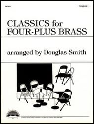 CLASSICS FOR 4 PLUS BRASS-TROMB 1 cover Thumbnail